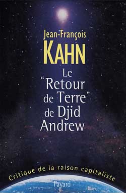 Le retour de Terre de Djid Andrew : critique de la raison capitaliste