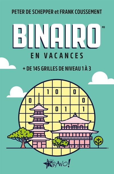 En vacances : Binairo : + de 145 grilles de niveau 1 à 3