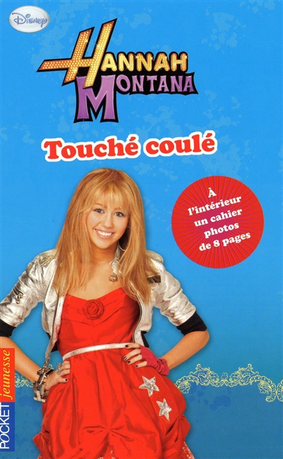 Hannah Montana. Vol. 20. Touché coulé