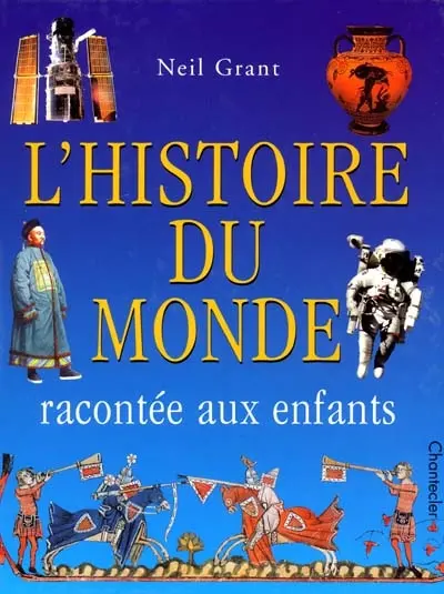 L'histoire du monde : raconté aux enfants