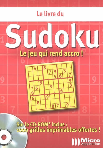 Le livre du Sudoku : le jeu qui rend accro !
