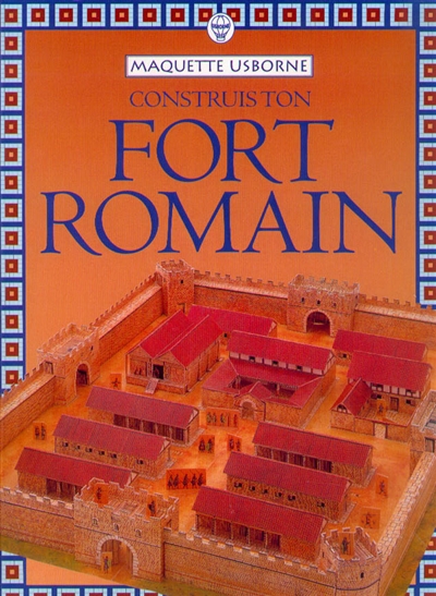 Construis ton fort romain