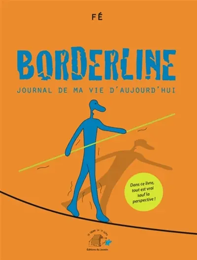 Borderline, journal de ma vie d’aujourd’hui