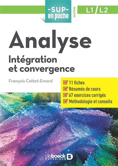 Analyse : intégration et convergence, L1-L2