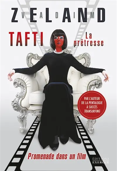 Tafti la prêtresse : promenade dans un film