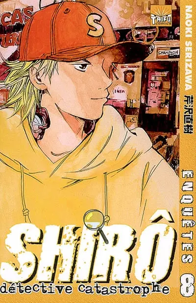 Shirô détective catastrophe. Vol. 8