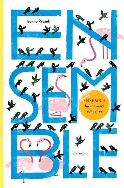 Ensemble : les animaux solidaires