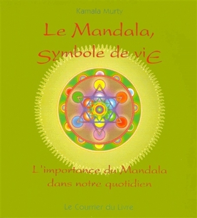 Le Mandala, symbole de vie