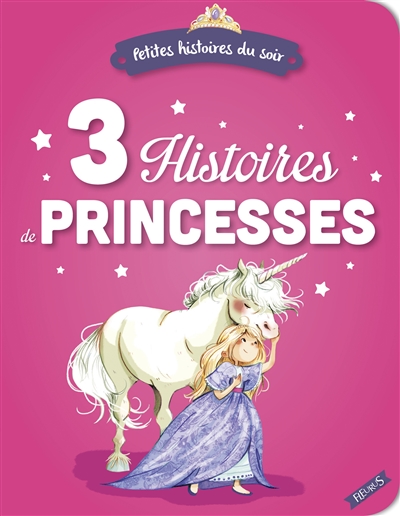 3 histoires de princesses