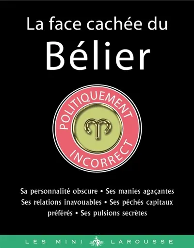 La face cachée du Bélier : politiquement incorrect