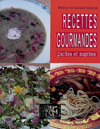 Recettes gourmandes,...