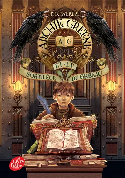 Archie Greene. Vol. 3. Archie Greene et le sortilège du corbeau