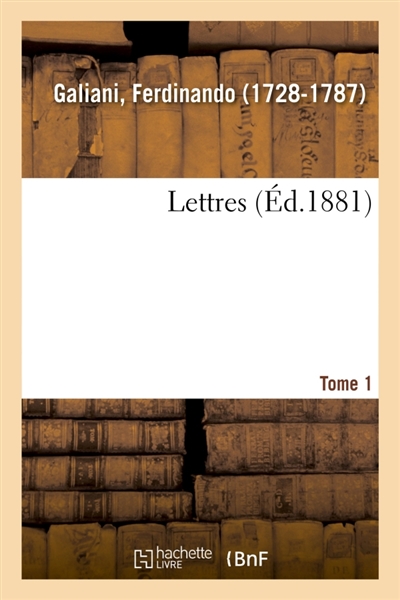 Lettres. Tome 1