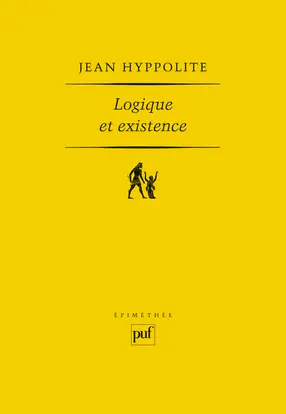 Logique et existence : essai sur la logique de Hegel