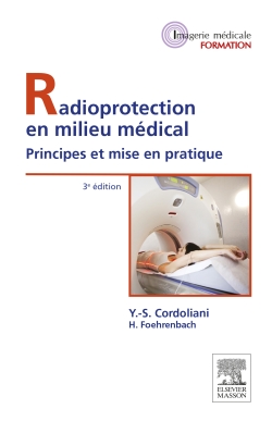 Radioprotection en milieu médical : principes et mise en pratique