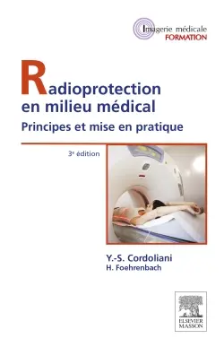 Radioprotection en milieu médical : principes et mise en pratique