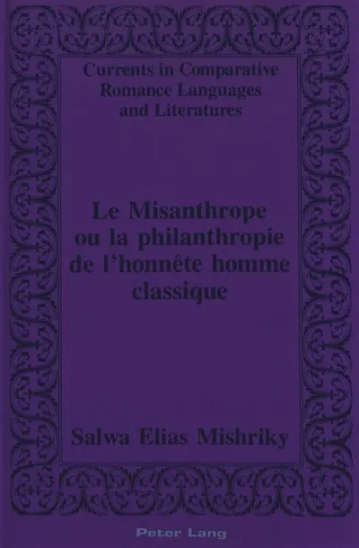 Le misanthrope ou La philanthropie de l'honnête homme classique