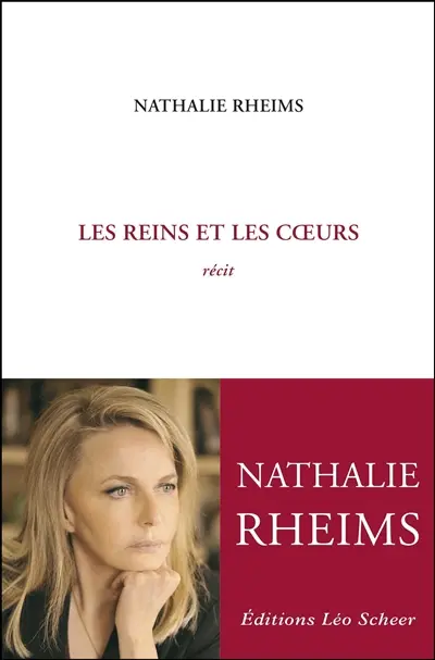 Les reins et les coeurs : récit