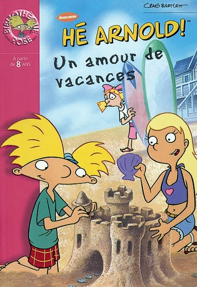 Hé Arnold !. : Un amour de vacances