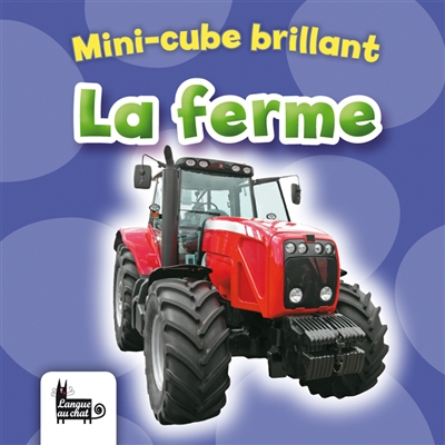 Minicube brillant : la ferme