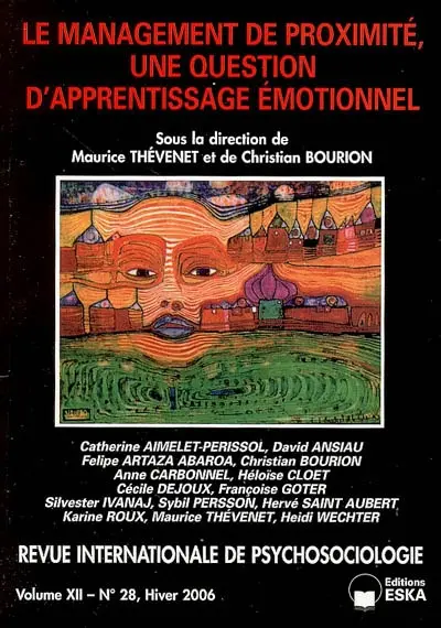 Revue internationale de psychosociologie, n° 28. Le management de proximité, une question d'apprentissage émotionnel