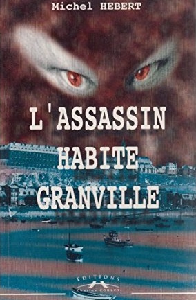 L'assassin habite Granville