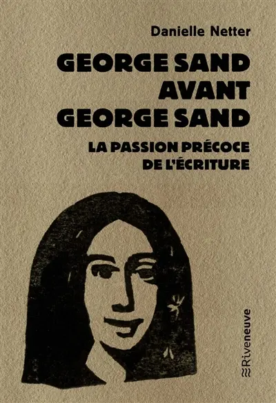 George Sand avant George Sand