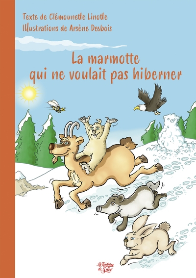 La marmotte qui ne voulait pas hiberner