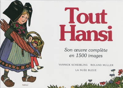 Tout Hansi : son oeuvre complète en 1500 images