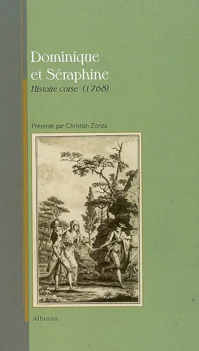 Dominique et Séraphine : histoire corse (1768)