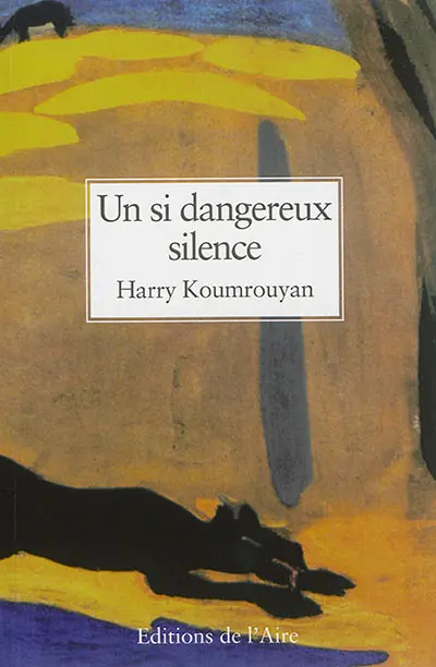 Un si dangereux silence