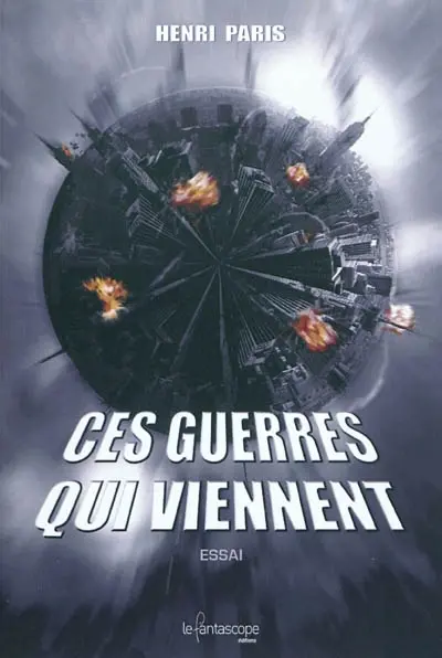 Ces guerres qui viennent
