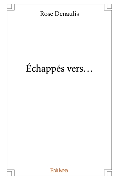 Échappés vers...