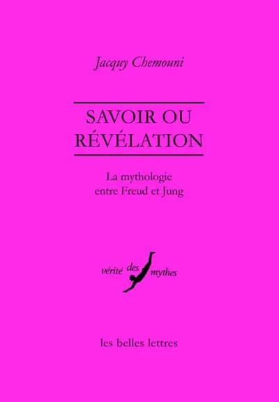 Savoir ou révélation : la mythologie entre Freud et Jung