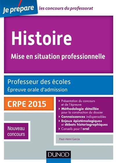 Histoire, mise en situation professionnelle : professeur des écoles, épreuve orale d'admission, CRPE 2015 : nouveau concours