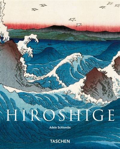 Hiroshige : 1797-1858