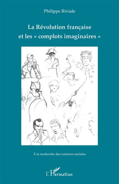 La Révolution française et les complots imaginaires
