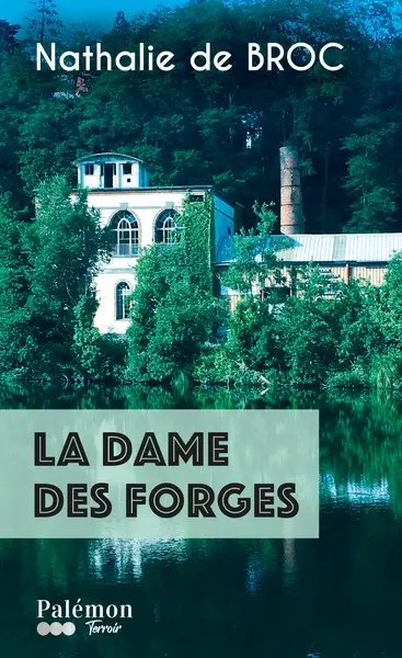 La dame des forges