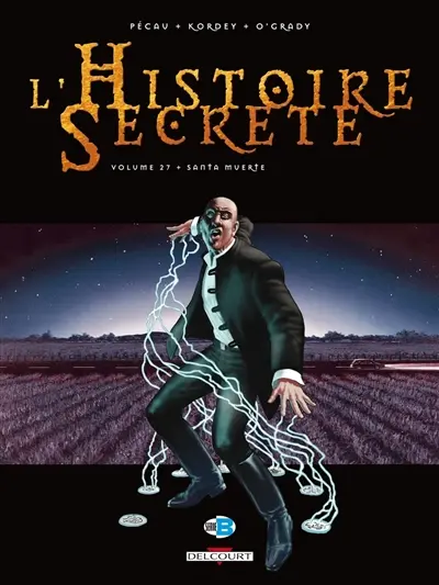 L'histoire secrète. Vol. 27. Santa muerte