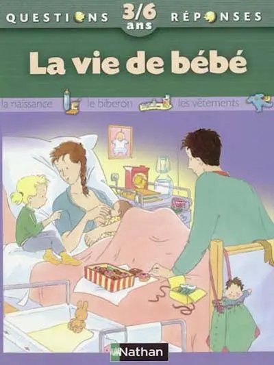 La vie de bébé