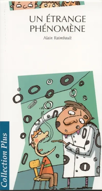 Un étrange phénomène