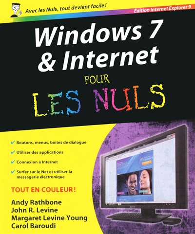Windows 7 & Internet pour les nuls : édition Internet Explorer 9