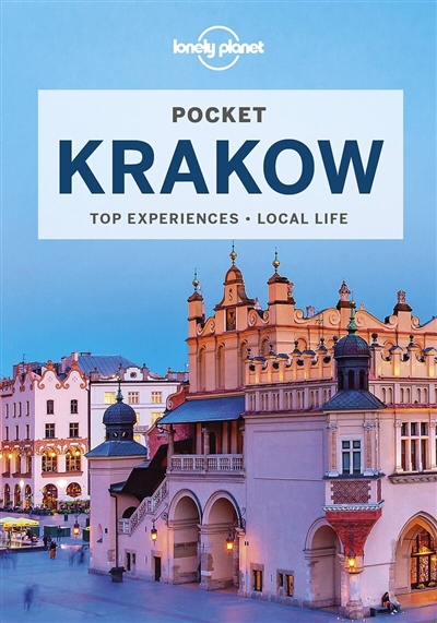 Pocket Krakow : top experiences, local life