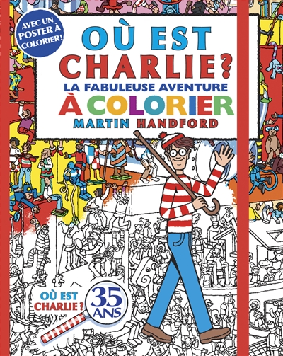 Où est Charlie fête ses 35 ans !