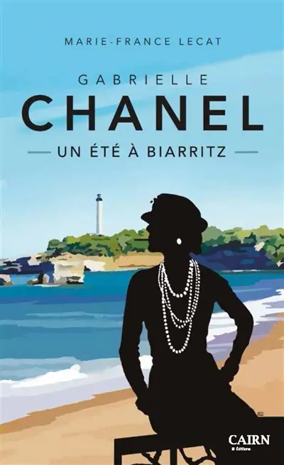 Gabrielle Chanel, un été à Biarritz Gabrielle Chanel, un été à Biarritz