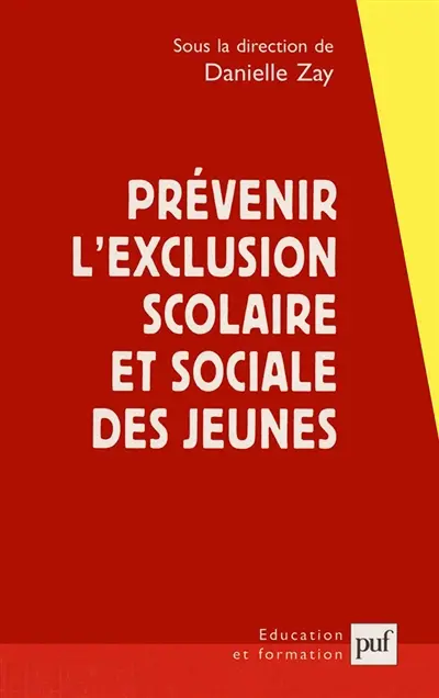Prévenir l'exclusion scolaire et sociale des jeunes : une approche franco-britannique
