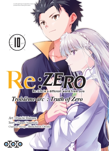 Re:Zero : Re:Life in a different world from zero : troisième arc, truth of Zero. Vol. 10