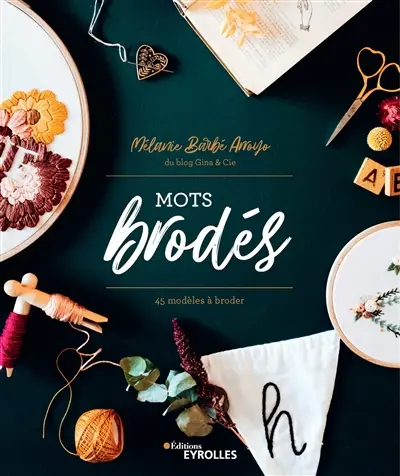 Mots brodés : 45 modèles à broder