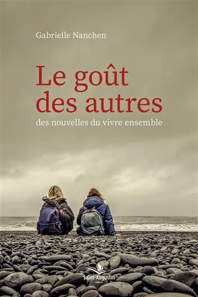 Le goût des autres : des nouvelles du vivre ensemble