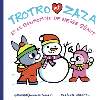 Trotro et Zaza. Trotro et Zaza et le bonhomme de neige géant